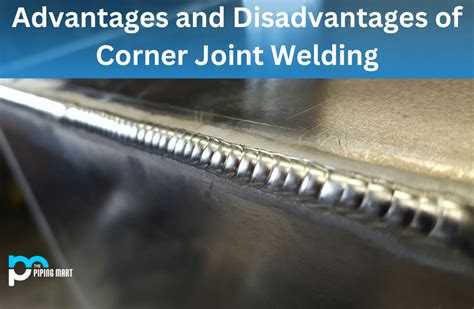 Advantages And Disadvantages Of Corner Joint Welding
