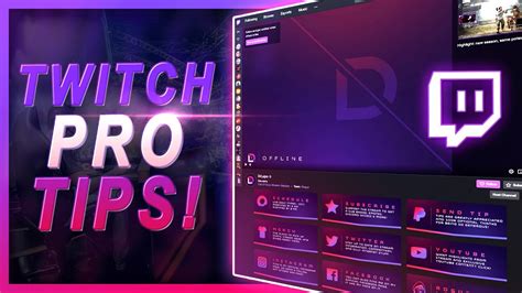 PRO TIPS To Customize Your TWITCH Channel YouTube