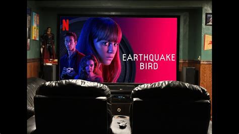 Earthquake Bird Movie Review Youtube
