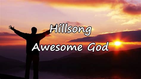 Hillsong Awesome God With Lyrics Worldtamilchristians The