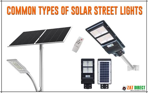 30 Common Types Of Solar Street Lights The Split And All In One