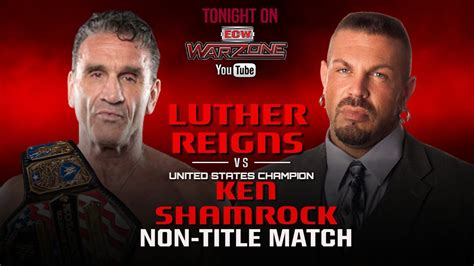 Main Event Non Title Match Ken Shamrock Vs Luther Reigns Wednesday