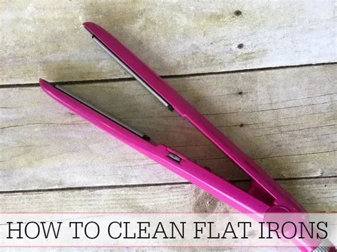 How To Clean A Flat Iron Like A Pro Flat Iron Cleaning Clean Hair