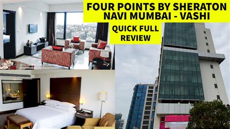 Four Points By Sheraton Vashi Navi Mumbai Hotel Review Youtube