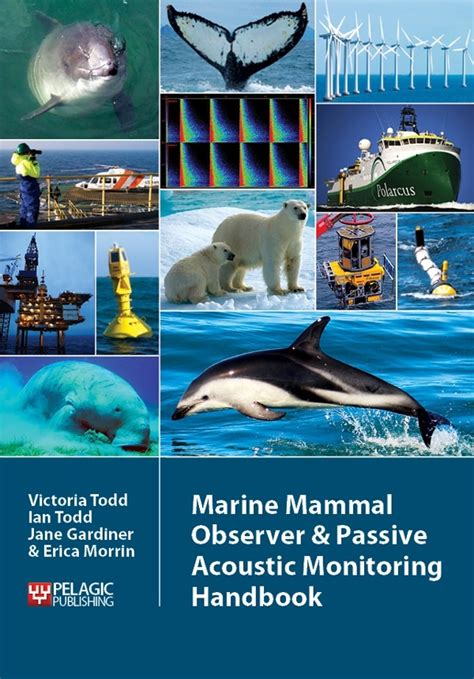 Read Marine Mammal Observer And Passive Acoustic Monitoring Handbook