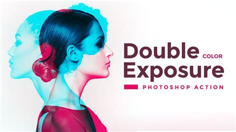 Double Color Exposure Photoshop Action Tutorial Youtube