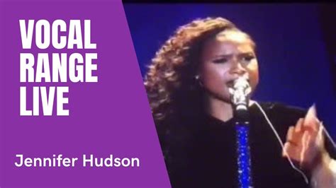 Jennifer Hudson Live Vocal Range Youtube