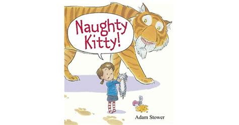 Naughty Kitty By Adam Stower