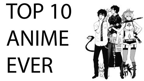Top 10 Anime Ever Youtube