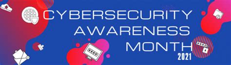 Cybersecurity Awareness Month 2021 Techweb Boston University
