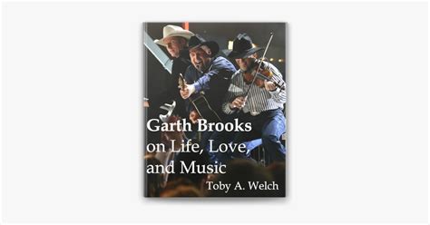 ‎garth Brooks On Life Love And Music On Apple Books
