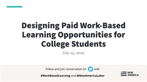 Designing Paid Work Based Learning Opportunities For College Students