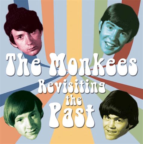 Revisiting The Past Interview Disc 2016 The Past The Monkees