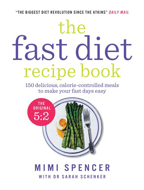 The Fast Diet Recipe Book 150 Delicious Calorie Controlled Meals To