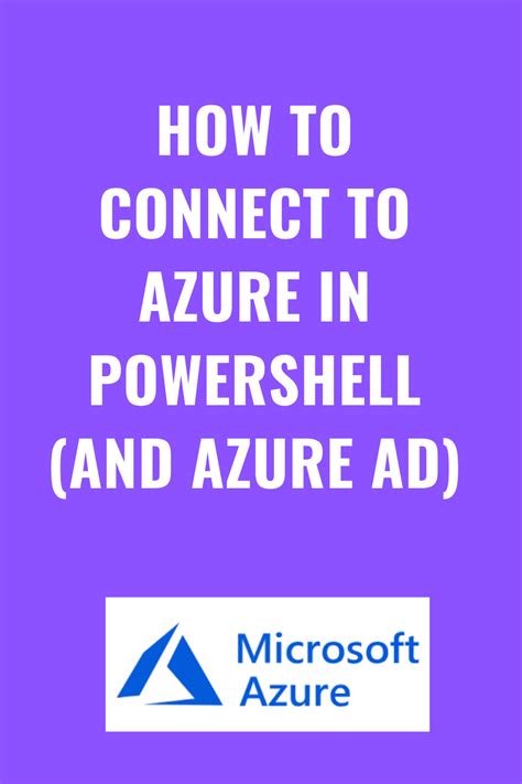 How To Connect To Azure In Powershell And Azure Ad Azure