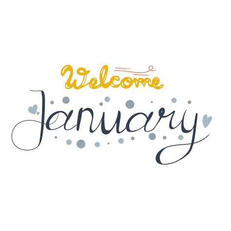 Handwriting Welcome January Cute Lettering January Lettering January