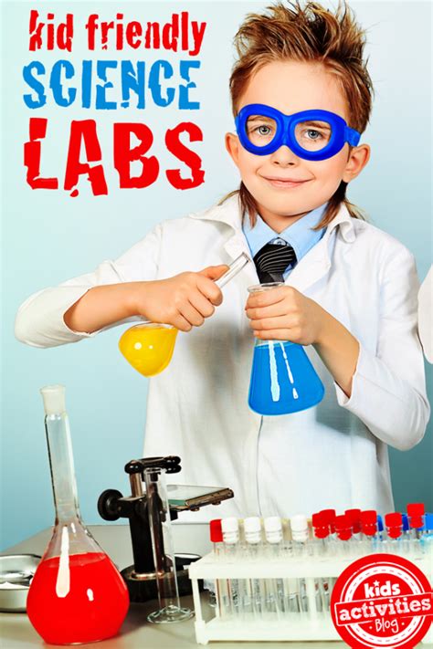 8 {Kid Friendly} Science Labs Kids Activities Blog