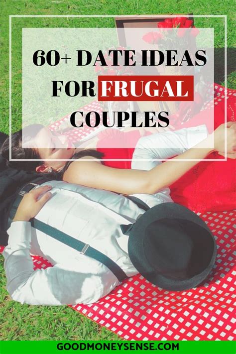 61 Extraordinary Fun Cheap Date Ideas For Couples Good Money Sense Fun Cheap Date Ideas