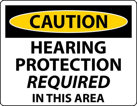 Caution Hearing Protection Required Sign On White Background 10953854