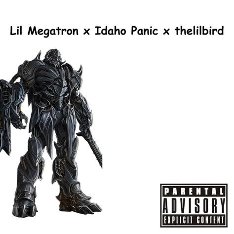 Lil Megatron Mega Ep Ep By Idaho Panic Spotify