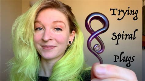 Trying Spiral Plugs Treble Hangers Ear Stretching Youtube