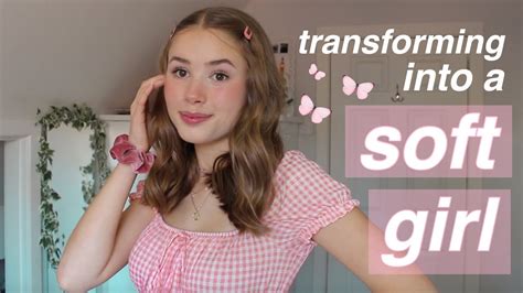How To Be A Soft Girl ~aesthetic~ Ok Ellie Youtube