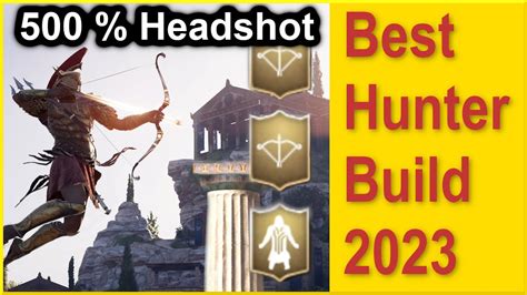Assassins Creed Odyssey Best Hunter Build Headshot Damage