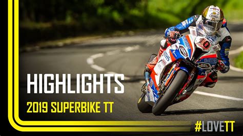 2019 Rst Superbike Tt Race Race Highlights Tt Races Official Youtube