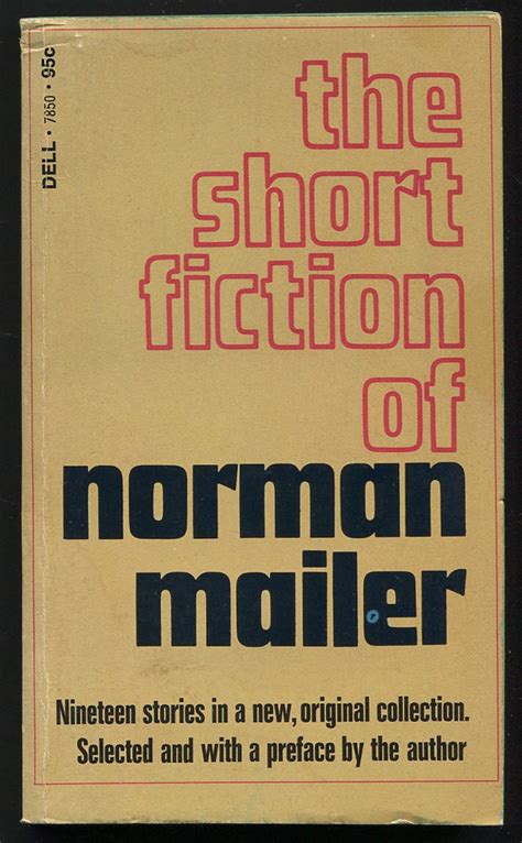The Short Fiction Of Norman Mailer By MAILER Norman Very Good