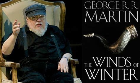Game Of Thrones Winds Of Winter Furious Backlash After George Rr