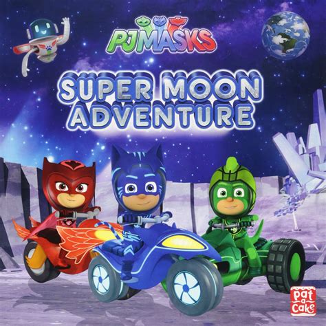 Buy Pj Masks Super Moon Adventure A Pj Masks Picture Book Online At