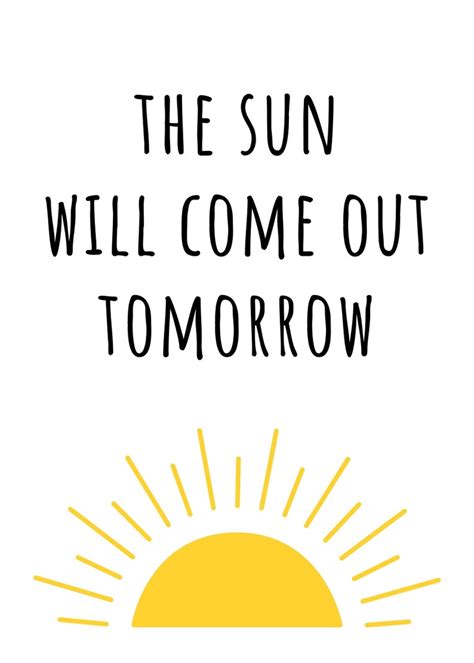 Nursery Wall Print The Sun Will Come Out Tomorrow Musical Theatre Quote From Annie The Musical