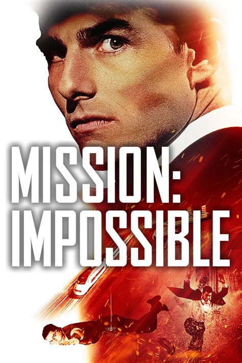 There is no limit to the impossible. Stream Mission: Impossible Online | Download and Watch HD ...