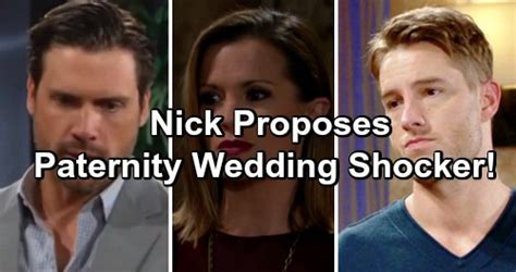 The Young And The Restless Spoilers Nick Proposes Chelsea Struggles With Paternity Secret