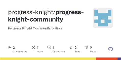 Github Progress Knightprogress Knight Community Progress Knight