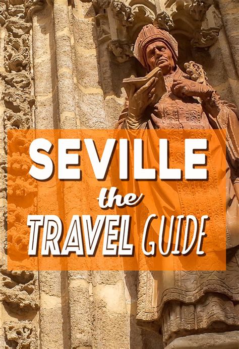 Planning To Visit Seville Heres The Travel Guide Wanderlust Duo