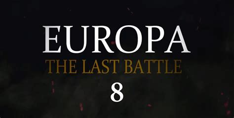 Europa The Last Battle Part 08