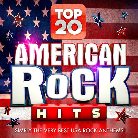 Top 20 American Rock Hits Simply The Very Best Usa Rock Classics By