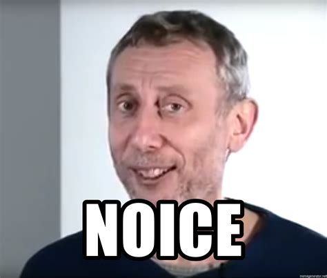 Upon entry the vintage marble and brass bar greets you. noice - Michael Rosen Noice 69 | Meme Generator