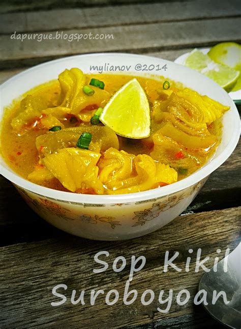 Cara membuat kikil sapi sop surabaya. Dapur Gue, The Story of My Smokey Kitchen: Sop Kikil Suroboyoan