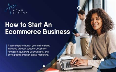 How To Start An Ecommerce Business In 9 Steps 2024