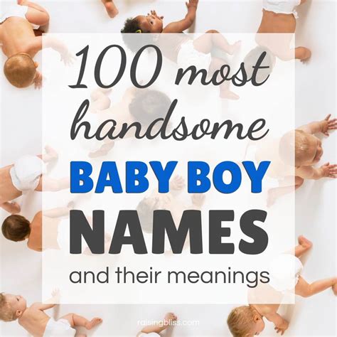 100 Most Handsome Baby Boy Names And Their Meanings