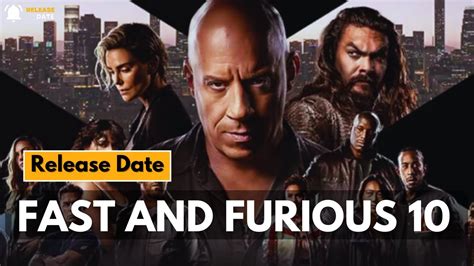 Fast And Furious 10 Release Date Fast And Furious X New Movie
