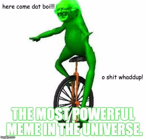 Here Come Dat Boi Frog