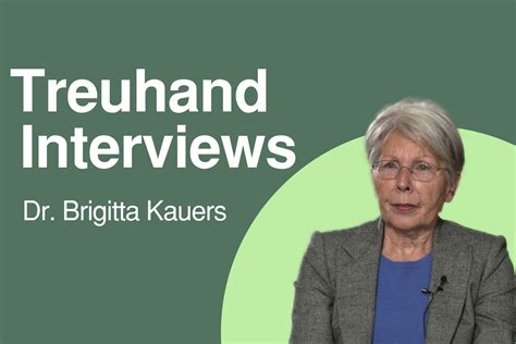 Treuhand Interview Mit Dr Brigitta Kauers Bundesstiftung Zur