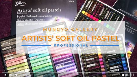Mungyo Gallery Soft Oil Pastel Review Professional Youtube