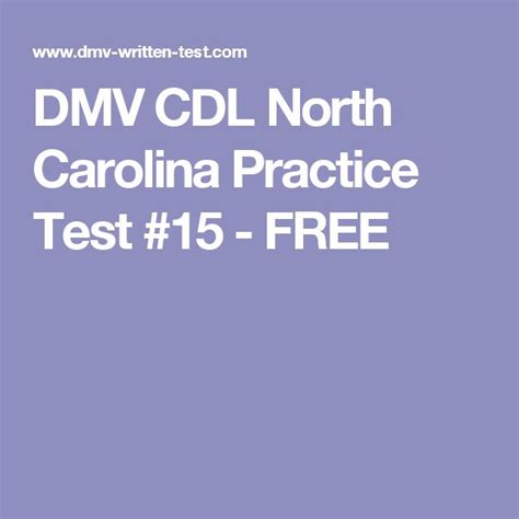 Dmv Cdl North Carolina Practice Test 15 Free Practice Testing Cdl
