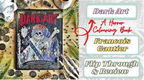 Flip Through And Review Dark Art A Horror Colouring Book By Francois