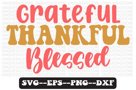 Grateful Thankful Blessed Svg Design Graphic By Uniquesvgstore
