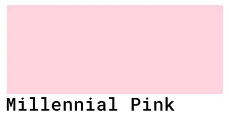 Millennial Pink Color Codes Hex Rgb And Cmyk Find Hex Rgb And Cmyk Color Values Of Some